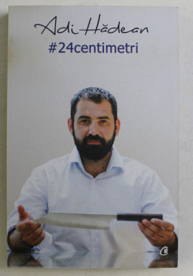 #24CENTIMETRI de ADI HADEAN , 2016 foto
