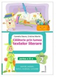 Calatorie prin lumea textelor literare. Clasa a II-a. Partea a 2-a (E). Caiet de lucru. Varianta editurii EDU (CL22E)
