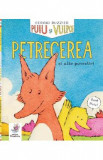 Puiu si Vulpoi. Petrecerea - Sergio Ruzzier