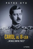 Carol al II-lea. Intaiul dintre poeti - Petre Otu