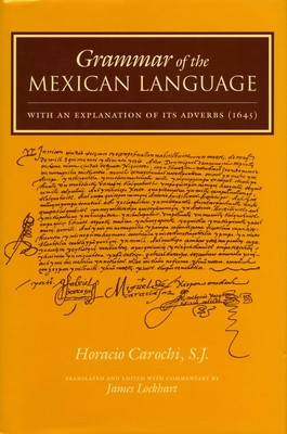 Grammar of the Mexican Language with an Explanation of Its Adverbs: (1645) foto