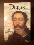 Henri Loyrette - Degas (Fayard, 1991, 853 p.)