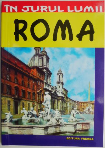 Roma. Ghid turistic &ndash; Luigi Armioni