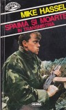 AS - MIKE HASSEL - SPAIMA SI MOARTE IN TRANSNISTRIA