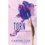 Torn - Sz&eacute;tszak&iacute;tva - (K&uuml;l&ouml;nleges kiad&aacute;s) - Carian Cole