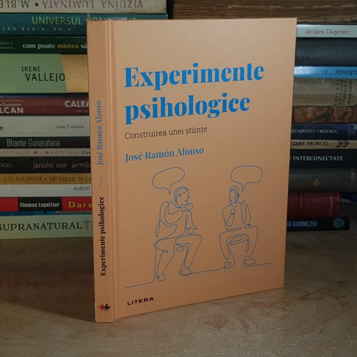 JOSE RAMON ALONSO - EXPERIMENTE PSIHOLOGICE _ CONSTRUIREA UNEI STIINTE , 2022 ( CARTONATA ) *