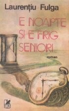 E noapte si e frig, seniori foto