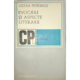 Cezar Petrescu - Evocari si aspecte literare (Editia: 1974)