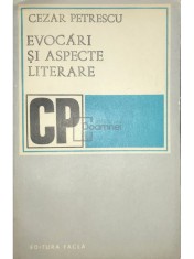 Cezar Petrescu - Evocari si aspecte literare (Editia: 1974) foto