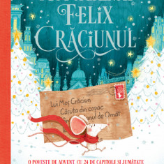 Cum a salvat Felix Craciunul - Xmas