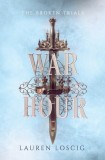 Carte "War Hour" - Gen Fantasy, Public tinta Young Adult, Tematica Magie si Politica de Curte