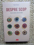 Despre scop Cum cream sensul vietii - Paul Froese IN TIPLA
