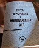 Liviu Pop - Dreptul de Proprietate si Dezmembramintele sale