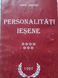Personalitati Iesene Vol. 7: Ionel Maftei - Carte Istorie, 1996, Editura Inspectoratul pt Cultura, 347 Pagini