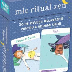 Mic Ritual Zen. 30 de povesti relaxante pentru a adormi usor - Pascale Pavy