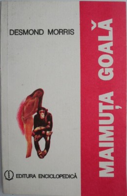 Maimuta goala &amp;ndash; Desmond Morris foto