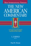 The New American Commentary Volume 8 - 1 &amp; 2 Kings