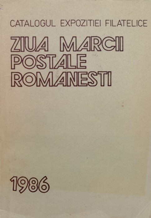 Catalogul Expozitiei Filatelice &quot;ziua Marcii Postale Romanest - Colectiv , F977