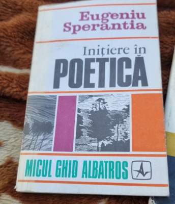 Initiere in poetica - Eugeniu Sperantia foto