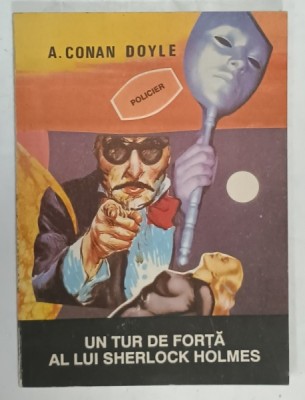 UN TUR DE FORTA AL LUI SHERLOCK HOLMES de A. CONAN DOYLE , 1993 foto