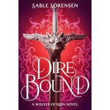 Dire Bound - Sable Sorensen