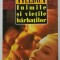 INIMILE SI VIETILE BARBATILOR de FAY WELDON , 1997