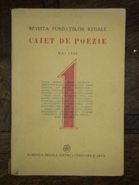 CAIET DE POEZIE , REVISTA FUNDATIILOR REGALE , MAI 1946