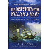 The Lost Story of the William and Mary