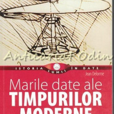 Marile Date Ale Timpurilor Moderne - Jean Delorne