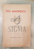Titu Maiorescu - Schite de biografie psiho-sociologica, 1940