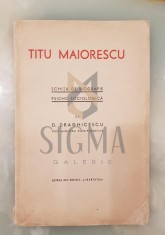Titu Maiorescu - Schite de biografie psiho-sociologica, 1940 foto