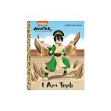 I Am Toph (Avatar: The Last Airbender)