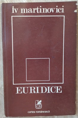 IV MARTINOVICI - EURIDICE (VERSURI, 1976) [dedicatie/autograf pt ANDREI BLAIER] foto