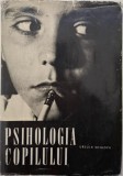 Psihologia Copilului - Ursula Schiopu - Carte Psihologie (Noua/Anticariat) - Stare Buna
