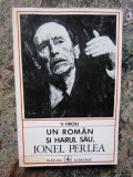 UN ROMAN SI HARUL SAU, IONEL PERLEA-V. FIROIU