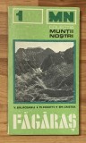 Fagaras de V. Balaceanu. Colectia Muntii Nostri Nr. 1 + harta