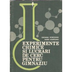 Experimente chimice si lucrari de cerc pentru gimnaziu - Ortansa Petrovanu