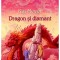 Dragon si diamant - Kai Meyer