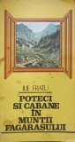 Poteci si Cabane Muntii Fagarasului - Ilie Fratu, 1986, Editura Sport-Turism, Geografie, Ghid Turistic Făgăraș