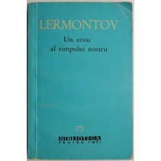 Un erou al timpului nostru &ndash; M. I. Lermontov