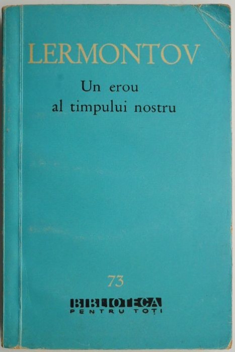 Un erou al timpului nostru &ndash; M. I. Lermontov