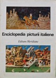 Enciclopedia Picturii Italiene, Meridiane 1974, 246 pagini, Coperta Cartonata, Album de Arta