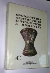 Enciclopedia arheologiei si istoriei vechi a Romaniei / Constantin Preda Vol. 1 foto
