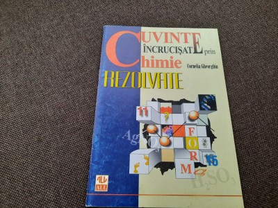 CUVINTE INCRUCISATE PRIN CHIMIE REZOLVATE CORNELIA GHEORGHIU RF13/4 foto