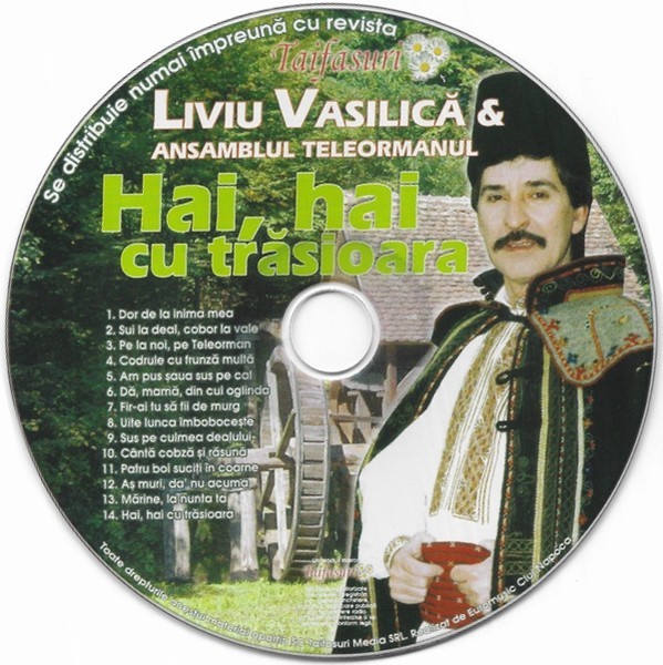 CD Liviu Vasilică &amp; Ansamblul Teleormanul* &ndash; Hai, Hai, Cu Trăsioara