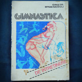 Gimnastica de Intretinere - Gineta Stoenescu - Carte Sport - Gimnastica