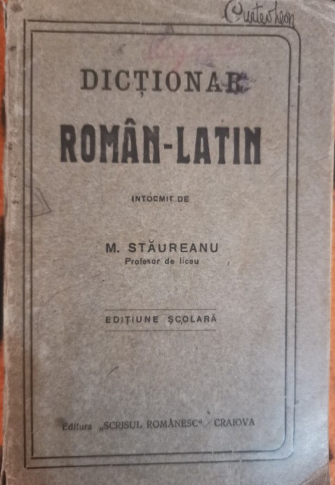 M. Staureanu - Dictionar Latin-Roman, Scrisul Romanesc, Craiova 1924 C9