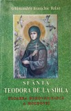 SFANTA TEODORA DE LA SIHLA, FLOAREA DUHOVNICEASCA A MOLDOVEI-PARINTELE IOANICHIE BALAN-225340