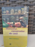 Manualul conservelor de casa - Mara Comanescu, Humanitas