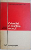 Orientari in stiintele muncii - Vladimir Krasnaseschi - Psihologie Organizationala, Stiinta